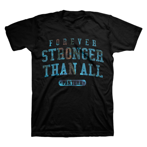 Forever Stronger Than All T-Shirt